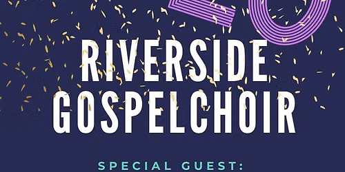 \u2728 Riverside Gospel Celebration \u2013 20 Years of Joy \u2728