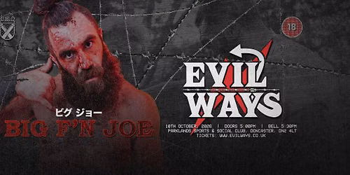 DMO Presents: Evil Ways | Live 18+ Pro Wrestling in Doncaster