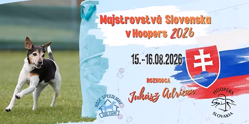 Majstrovstv\u00e1 Slovenska v Hoopers 2026 \/ Slovak Hoopers Championship 2026