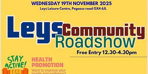 Leys Community Roadshow 2025