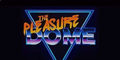 Pleasure Dome