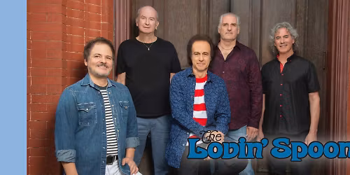 The Lovin\u2019 Spoonful Featuring founding member Steve Boone