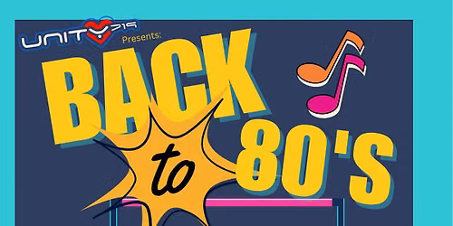Unity719 Presents: 80\u2019s Night