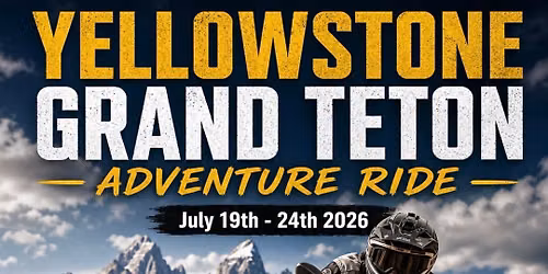 Yellowstone Grand Teton Ride