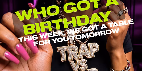 TRAP vs R&B WEDNESDAYS
