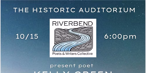 Riverbend Poetry Read ~ Kelly Green 