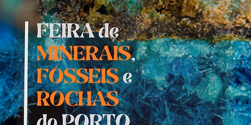 feira de minerais, rochas e f\u00f3sseis do Porto
