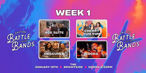 Dayton Battle of the Bands - WEEK 1 (Alternative \/ Rock)