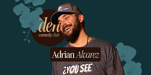 Adrian Alvarez live at the Den Comedy Club