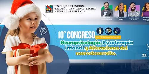 10\u00ba Congreso en Neuropsicolog\u00eda, Psicoterapia infantil y Alteraciones del neurodesarrollo.