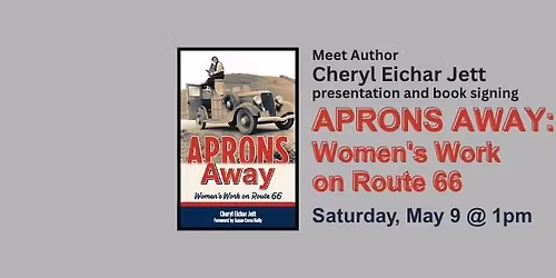  Cheryl Eichar Jett | Aprons Away: Women's Work on Route 66