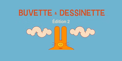 Buvette & Dessinette \u00c9dition 2