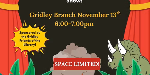 The Dino-Magic Show [Gridley Branch Library