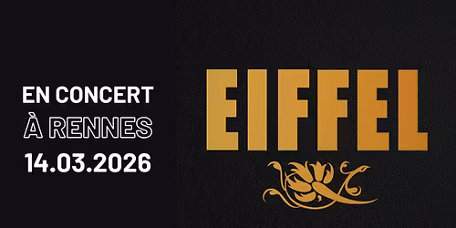 Eiffel \u00e0 Rennes (+Cancre) \u2022 en concert le 14 mars 2026 \u2022 L'\u00c9tage