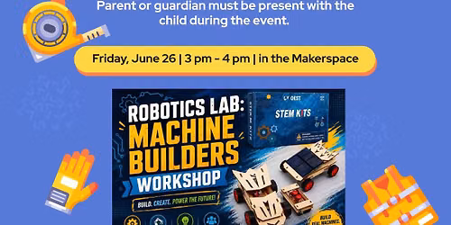 Robotics Lab: Machine Builders Workshop