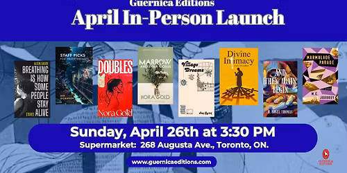 Guernica Editions April In-Person Launch