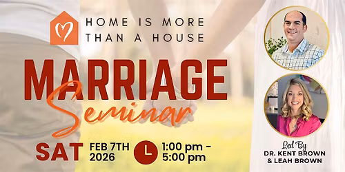 Home is More than a House Marriage Seminar 2026