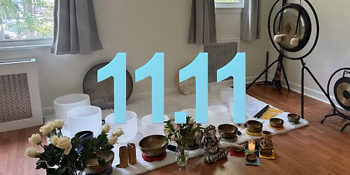 11:11 Awakening! Tuesday Morning Sound Bath