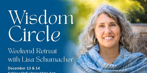 Wisdom Circle Retreat with Lisa