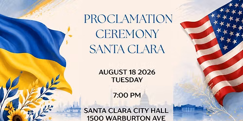 Proclamation of Ukrainian Independence Day in the City  of Santa Clara