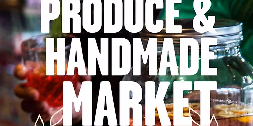 Handmade & Local Produce Market CHRISTMAS EDITION