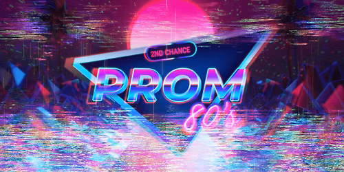 2nd Chance Prom
