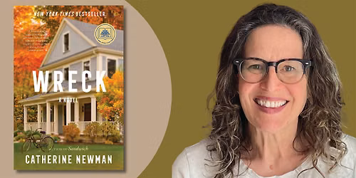 Wreck | An Evening with Catherine Newman