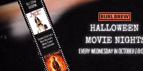 Halloween Movie Nights at Burl Brew: Jennifer's Body + Trick 'r Treat