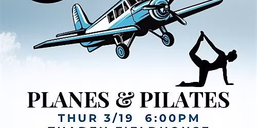 Planes & Pilates at Thaden Fieldhouse