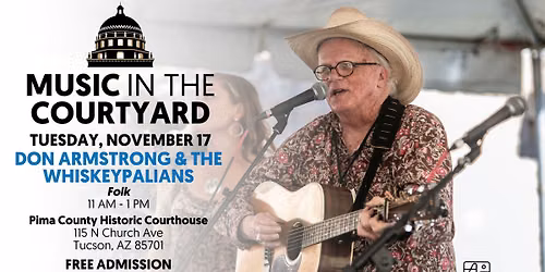 Don Armstrong & the Whiskeypalians (Music in the Courtyard)