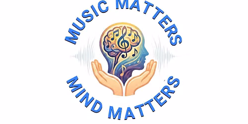 Music Matters - Mind Matters (Scunthorpe)