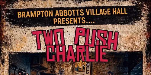 Live Music - Two Push Charlie