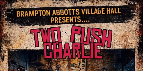 Live Music - Two Push Charlie
