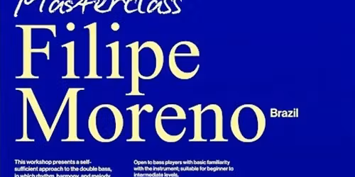 One Instrument: ACOUSTIC BASS MASTERCLASS by Filipe Moreno (BR)