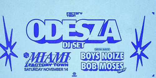 ODESZA (DJ Set)