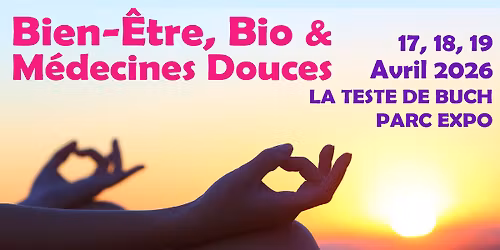 Salon Bien Etre, Bio & M\u00e9decines Douces