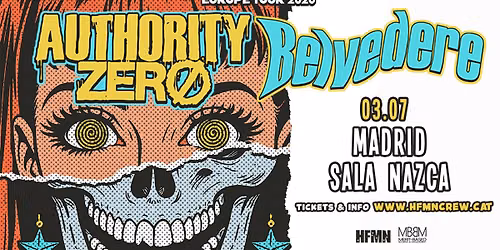 AUTHORITY ZERO + BELVEDERE @ Sala Nazca, Madrid