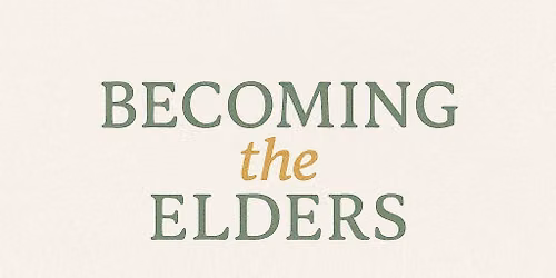 October's Becoming the Elders Gathering - Skill Share