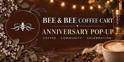 Bee & Bee Coffee Cart Anniversary Pop-Up