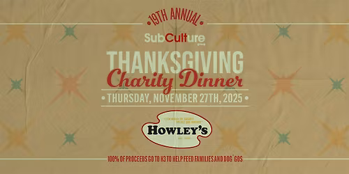 19TH ANNUAL THANKSGIVING CHARITY DINNER AT HOWLEY'S
