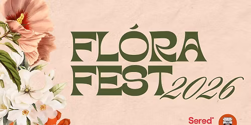 Fl\u00f3ra Fest 2026 