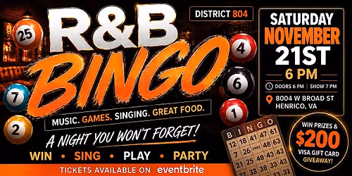Copy of R&B Bingo Night| Win Prizes & a $200 Visa Gift Card at District 804