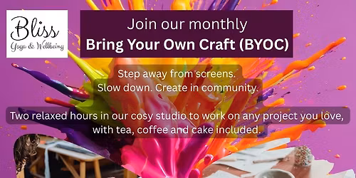 \ud83e\uddf6 Bring Your Own Craft (BYOC) - Monthly Community Studio Session