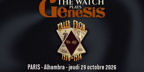 The Watch plays Genesis \/\/ Paris