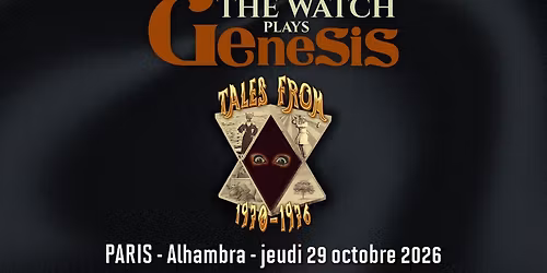The Watch plays Genesis \/\/ Paris
