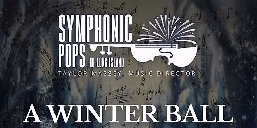 Symphonic Pops presents: A Winter Ball