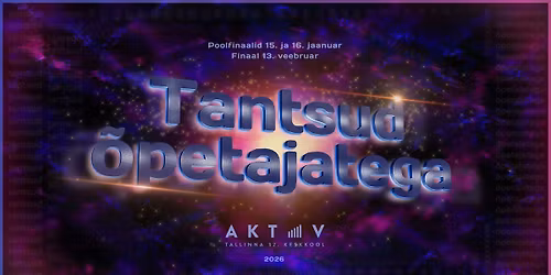 Tantsud \u00f5petajatega 2026