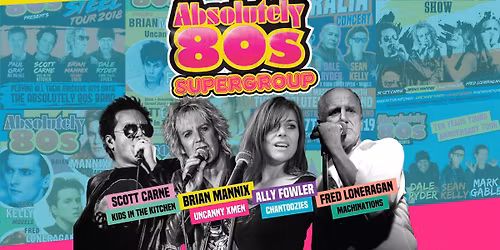 Absolutely 80s supergroup at  Norths -Cammeray SYDNEY