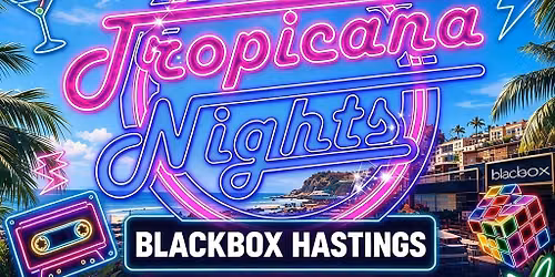 Tropicana Nights - The Ultimate 80s Daytime Party - Hastings!