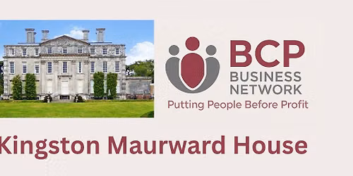 BCP Business Networking at Kingston Maurward House